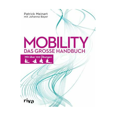 Riva Mobility Das Gro Handbuch Von Patrick Meinart, Softcover, 288 Seiten